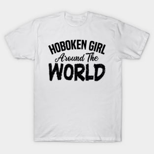 Hoboken girl around the world T-Shirt